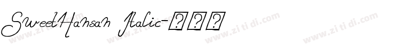SweetHansan Italic字体转换